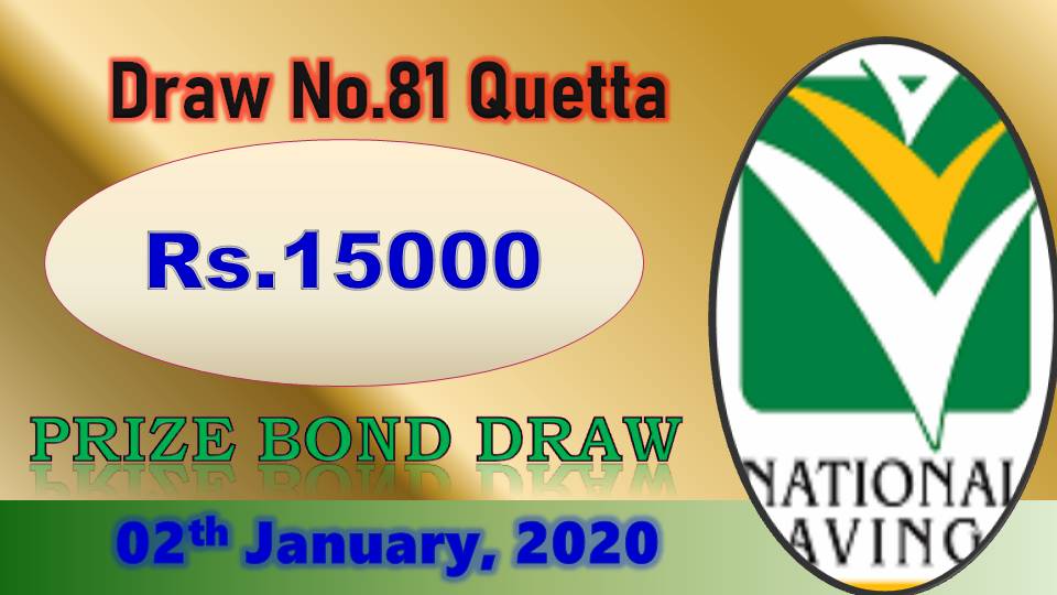 Rs. 15000 Prize bond Draw #81 02-01-2020 held Quetta